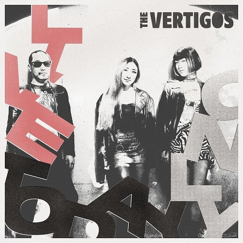 THE VERTIGOS / LIVE TODAY ONLY