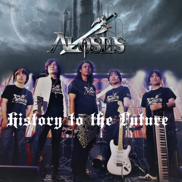 ALOSES / アロセス / ヒストリー・トゥ・ザ・フューチャー / History to the Future