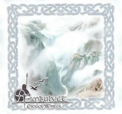 FIMBULVET / EWIGER WINTER