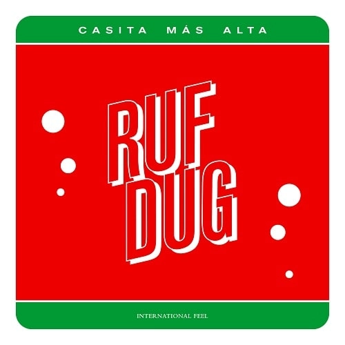 RUF DUG  / CASITA MAS ALTA