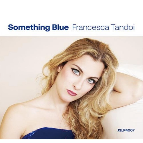 FRANCESCA TANDOI / フランチェスカ・タンドイ / SOMETHING BLUE