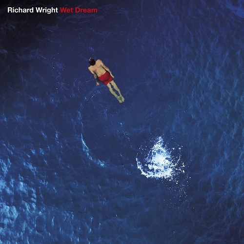 RICHARD WRIGHT / リチャード・ライト / WET DREAM - 2023 REMIX: BLU-RAY