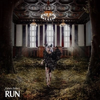 FUTURE PALACE / フューチャー・パレス / RUN