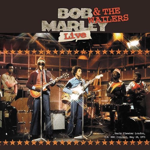 BOB MARLEY (& THE WAILERS) / ボブ･マーリー（･アンド･ザ･ウエイラーズ） / PARIS THEATER LONDON, U.K. BBC CONCERT,MAY 24,1973