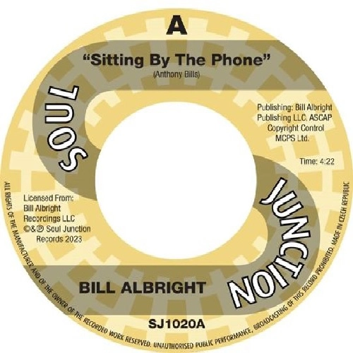 BILL ALBRIGHT / SITTING BY THE PHONE / IN THE MIDDLE OF THE NIGHT
