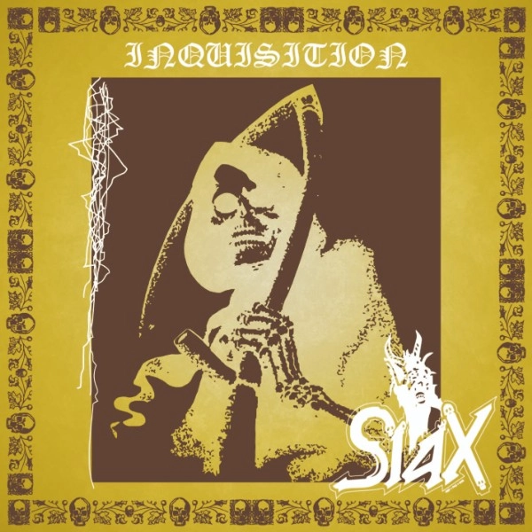 SIAX / シアクス / インクィジション / Inquisition