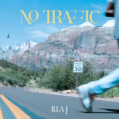 ILLA J / イラ・J / NO TRAFFIC "2LP"