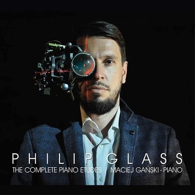 MACIEJ GANSKI / マチェイ・ガンスキ / GLASS:THE COMPLETE PIANO ETUDES