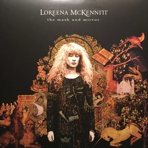 LOREENA MCKENNITT / ロリーナ・マッケニット / MASK AND MIRROR
