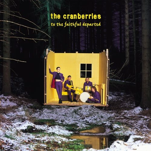 CRANBERRIES / クランベリーズ / TO THE FAITHFUL DEPARTED (DELUXE REMASTER) / トゥ･ザ･フェイスフル･デパーテッド（リマスター･デラックス 3SHM-CD）