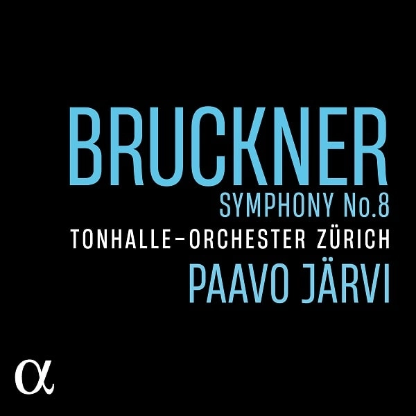 PAAVO JARVI / パーヴォ・ヤルヴィ / ブルックナー：交響曲第8番