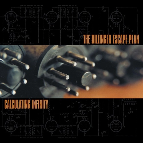 DILLINGER ESCAPE PLAN / ディリンジャー・エスケイプ・プラン / CALCULATING INFINITY