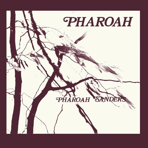 PHAROAH SANDERS / ファラオ・サンダース / PHAROAH (LP)