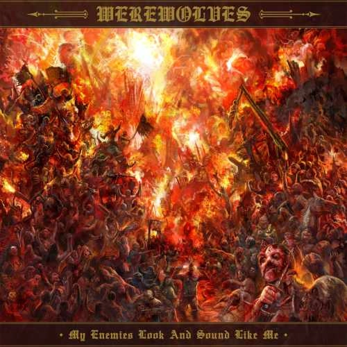 WEREWOLVES / MY ENEMIES LOOK AND SOUND LIKE ME<VINYL> / MY ENEMIES LOOK AND SOUND LIKE ME