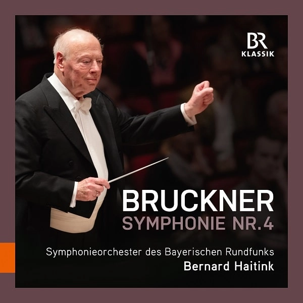 BERNARD HAITINK / ベルナルト・ハイティンク / BRUCKNER:SYMPHONY NO.4