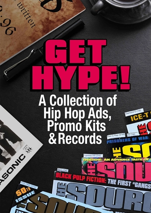 Koichiro / Get Hype! - A Collection of Hip Hop Ads, Promo Kits & Records