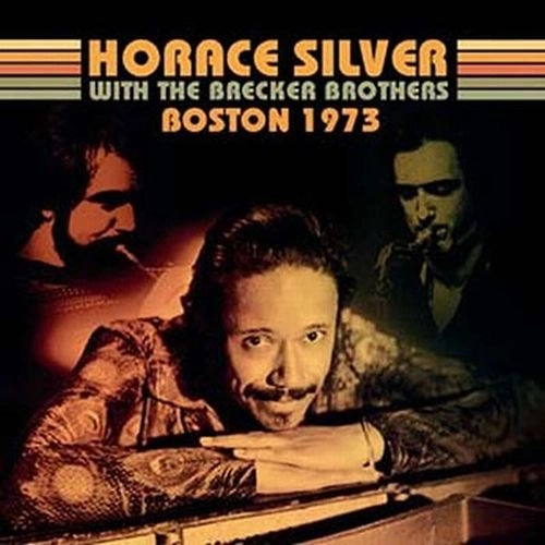 HORACE SILVER / ホレス・シルバー / BOSTON 1973