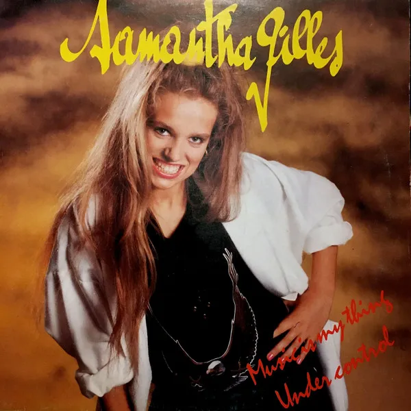 SAMANTHA GILLES / MUSIC IS MY THING / UNDER CONTROL