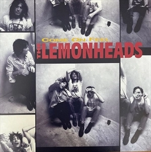 LEMONHEADS / レモンヘッズ / COME ON FEEL
