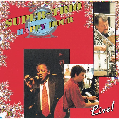 SUPER TRIO / スーパー・トリオ / ハッピー・アワー / HAPPY HOUR