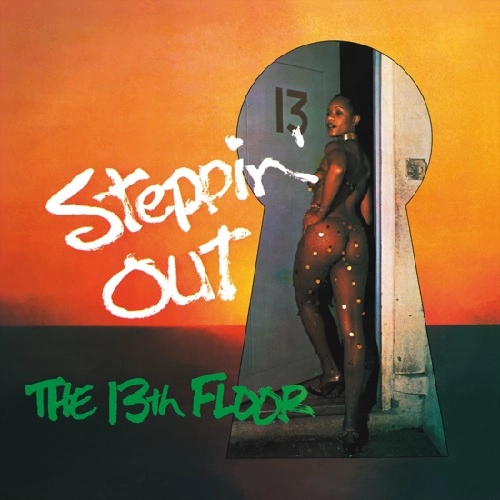 13TH FLOOR / 13TH フロア / STEPPIN' OUT