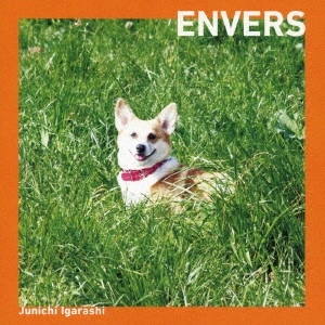 JUNICHI IGARASHI / 五十嵐淳一 / ENVERS