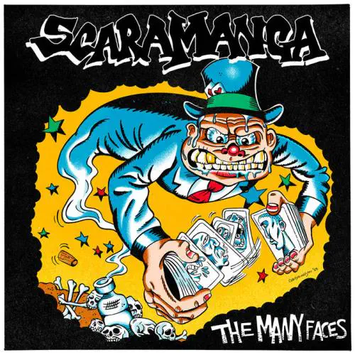 SCARAMANGA (CAN/PUNK) / THE MANY FACES