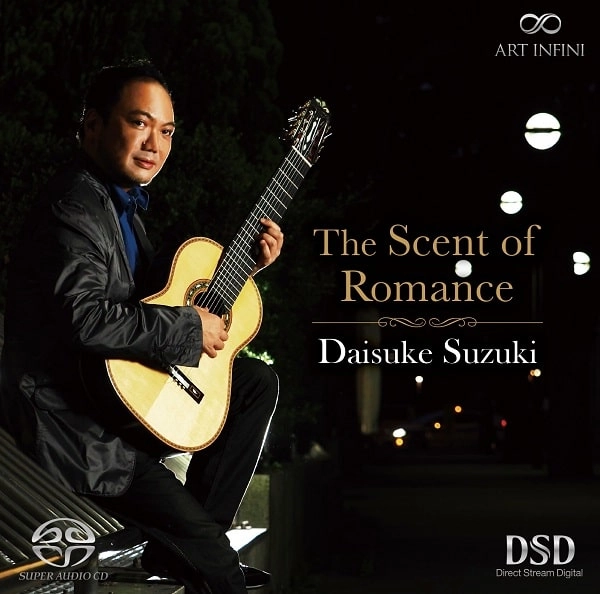DAISUKE SUZUKI (GUITAR) / 鈴木大介 / 浪漫の薫り