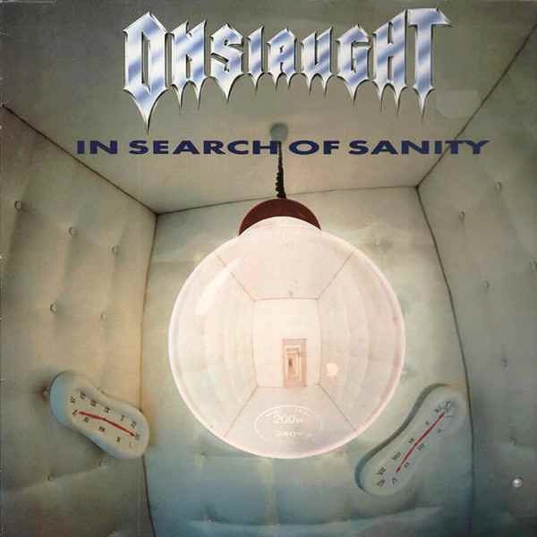 ONSLAUGHT / オンスロート / IN SEARCH OF SANITY
