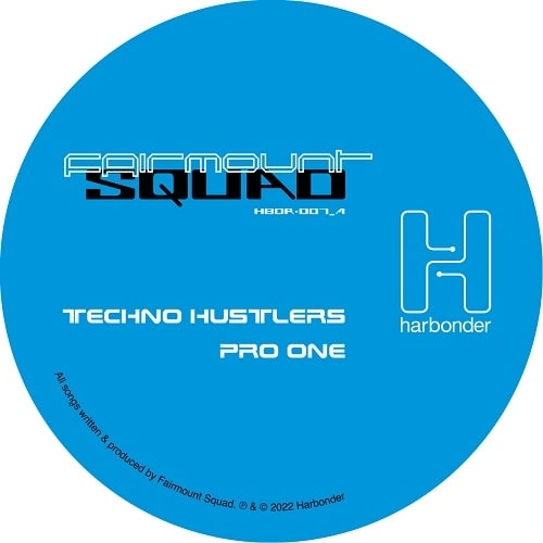 FAIRMOUNT SQUAD / TECHNO HUSTLERS EP