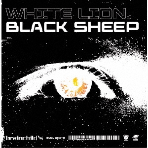 brainchild's / WHITE LION, BLACK SHEEP（通常盤）