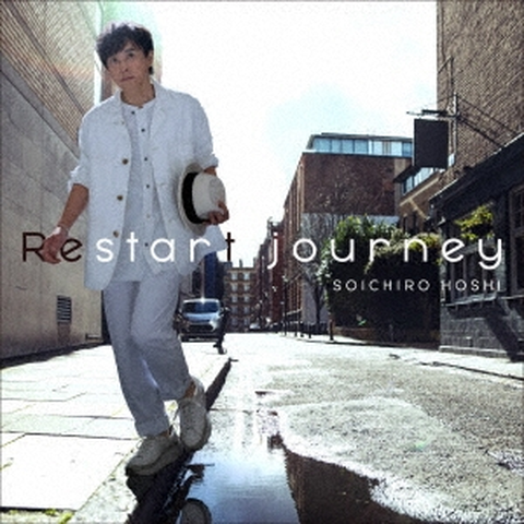 SOICHIRO HOSHI / 保志総一朗 / RESTART JOURNEY