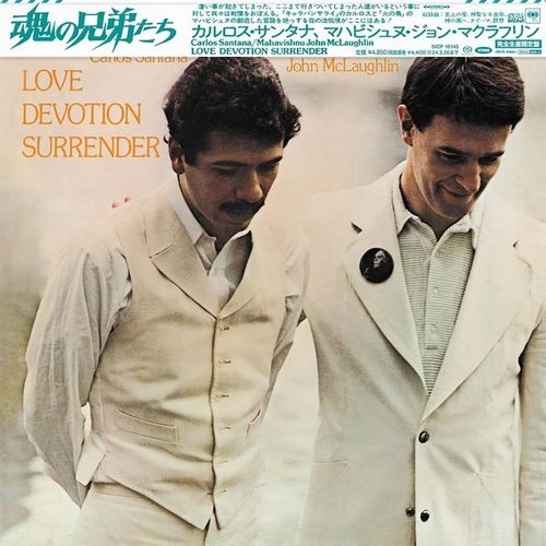 CARLOS SANTANA / MAHAVISHNU JOHN MCLAUGHLIN / カルロス・サンタナ / マハビシュヌ・ジョン・マクラフリン / 魂の兄弟たち - SA-CDマルチ･ハイブリッド･エディション-（紙ジャケット） / LOVE DEVOTION SURRENDER -MULTI-CH HYBRID EDITION-