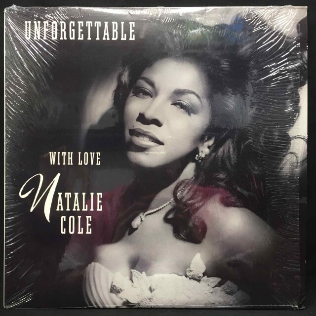 NATALIE COLE / UNFORGETTABLE WITH LOVE