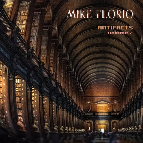 MIKE FLORIO / ARTIFACTS VOLUME 2