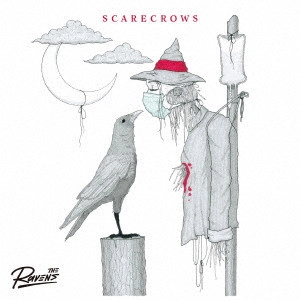 The Ravens / SCARECROWS(完全生産限定盤B CD+DVD)