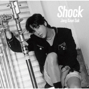 JANG KEUN-SUK / チャン・グンソク / Shock