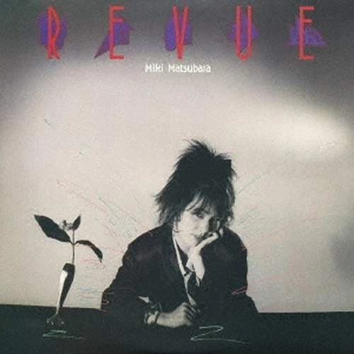 MIKI MATSUBARA / 松原みき / REVUE(UHQCD)