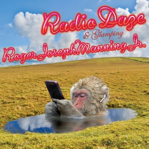ROGER JOSEPH MANNING JR. / ロジャー・ジョセフ・マニング・Jr. / RADIO DAZE / GLAMPING (CD)