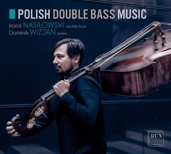 KAROL NASILOWSKI / カロル・ナシウォフスキ / POLISH DOUBLE BASS MUSIC
