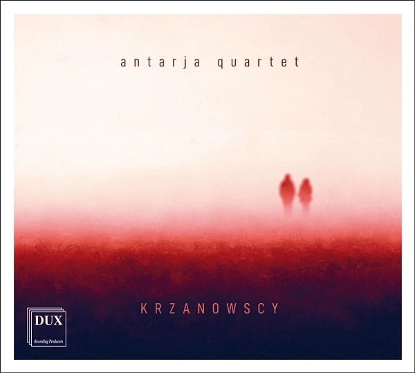 ANTARJA QUARTET / アンタリャ四重奏団 / KRZANOWSCY:STRING QUARTET NO.3