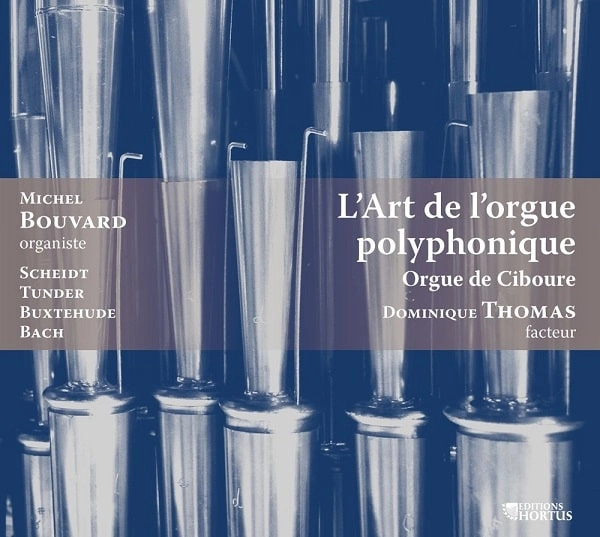 MICHEL BOUVARD / ミシェル・ブヴァール / L'ART DE L'ORGUE POLYPHONIQUE