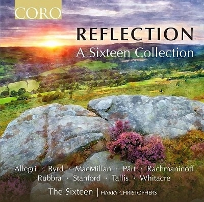 THE SIXTEEN / ザ・シックスティーン  / REFLECTION-A SIXTEEN COLLECTION