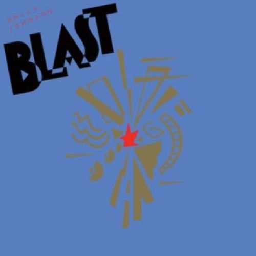 HOLLY JOHNSON / ホリー・ジョンソン / BLAST (COLORED VINYL / 35TH ANNIVERSARY REISSUE)