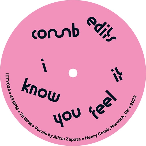 COMB EDITS / I KNOW YOU FEEL IT