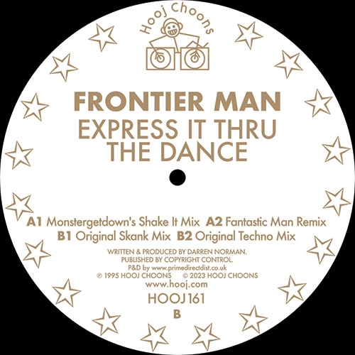 FRONTIER MAN / EXPRESS IT THRU THE DANCE - REMIXES