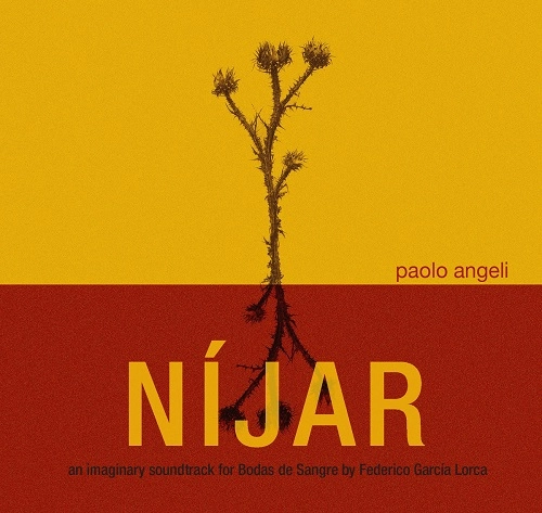 PAOLO ANGELI / パオロ・アンジェリ / NIJAR: LIMITED VINYL