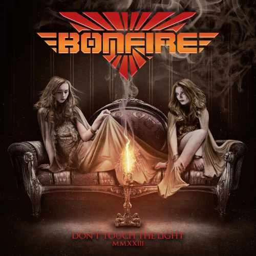 BONFIRE / ボンファイアー / DON'T TOUCH THE LIGHT MMXXIII