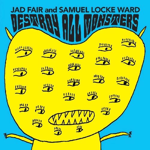 JAD FAIR AND SAMUEL LOCKE WARD / DESTROY ALL MONSTERS (OPAQUE ORANGE VINYL)