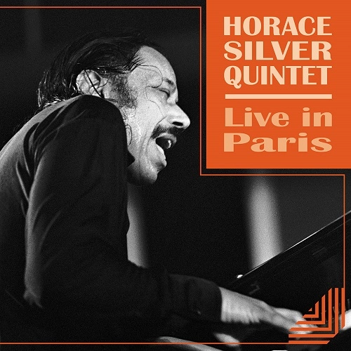HORACE SILVER / ホレス・シルバー / LIVE IN PARIS